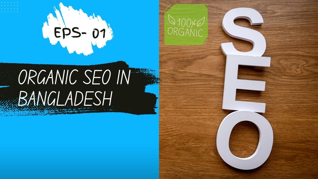 Organic SEO in Bangladesh